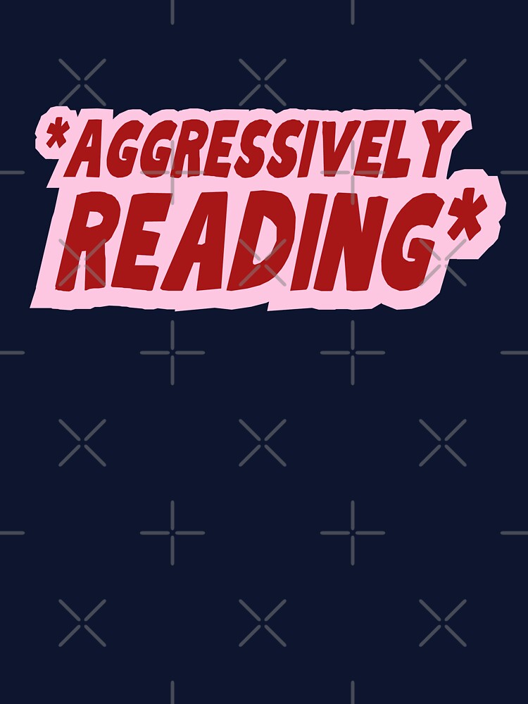 Aggressively Reading by Neadoodles T-Shirts, Hoodie, Sweatshirt | BlankRebels.com (Image 3)