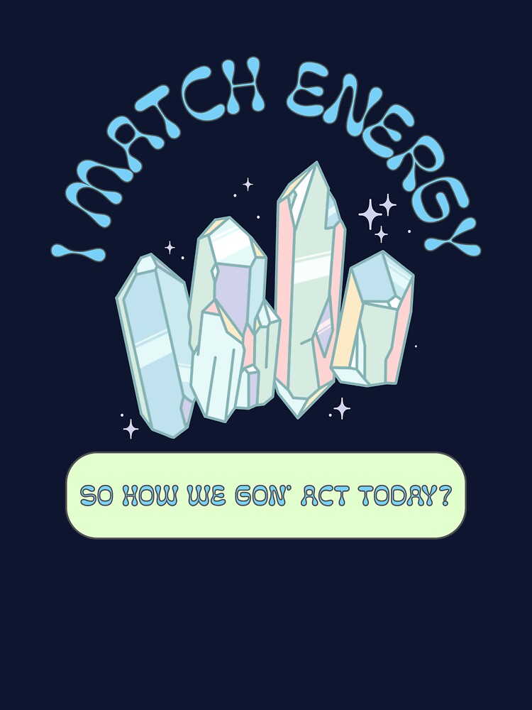 I Match Energy Blue by JPsTeees T-Shirts, Hoodie, Sweatshirt | BlankRebels.com (Image 3)
