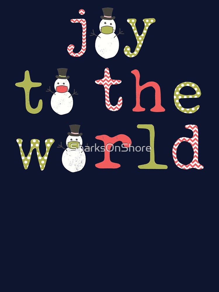 Joy to the World Masked Snowmen by SharksOnShore T-Shirts, Hoodie, Sweatshirt | BlankRebels.com (Image 3)