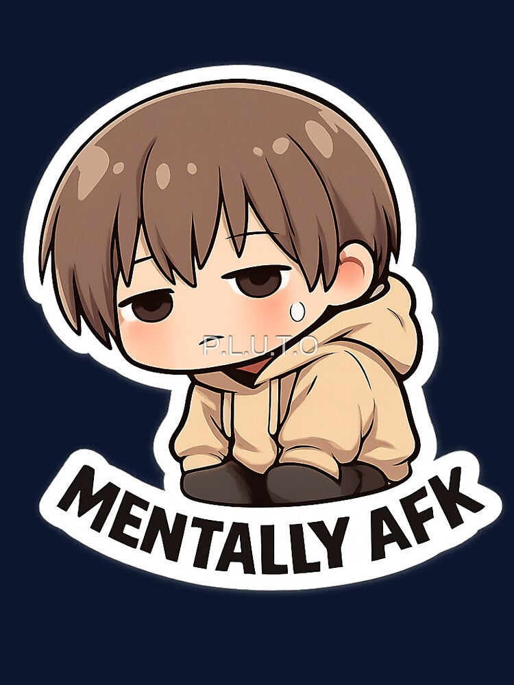 Mentally AFK chibi by P.L.U.T.O T-Shirts, Hoodie, Sweatshirt | BlankRebels.com (Image 3)