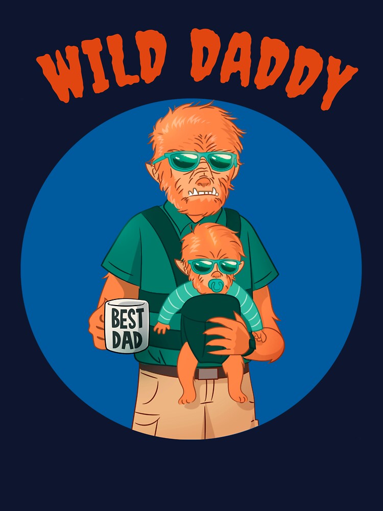 Wild Daddy by Vatazumet T-Shirts, Hoodie, Sweatshirt | BlankRebels.com (Image 3)