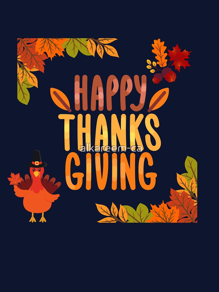 Thanksgiving Day Celebration – Cute Turkey & Fall Leaves by alkareem-ca T-Shirts, Hoodie, Sweatshirt (Image 3)
