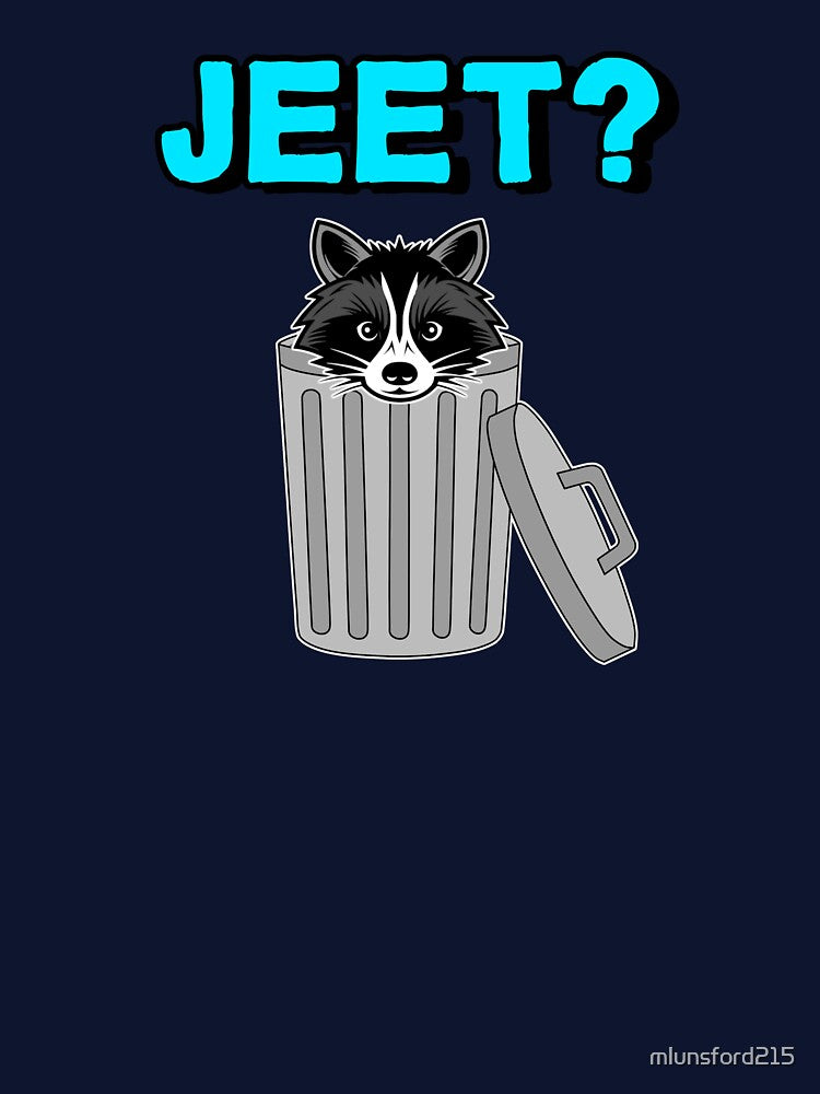 Jeet? Raccoon by mlunsford215 T-Shirts, Hoodie, Sweatshirt | BlankRebels.com (Image 3)