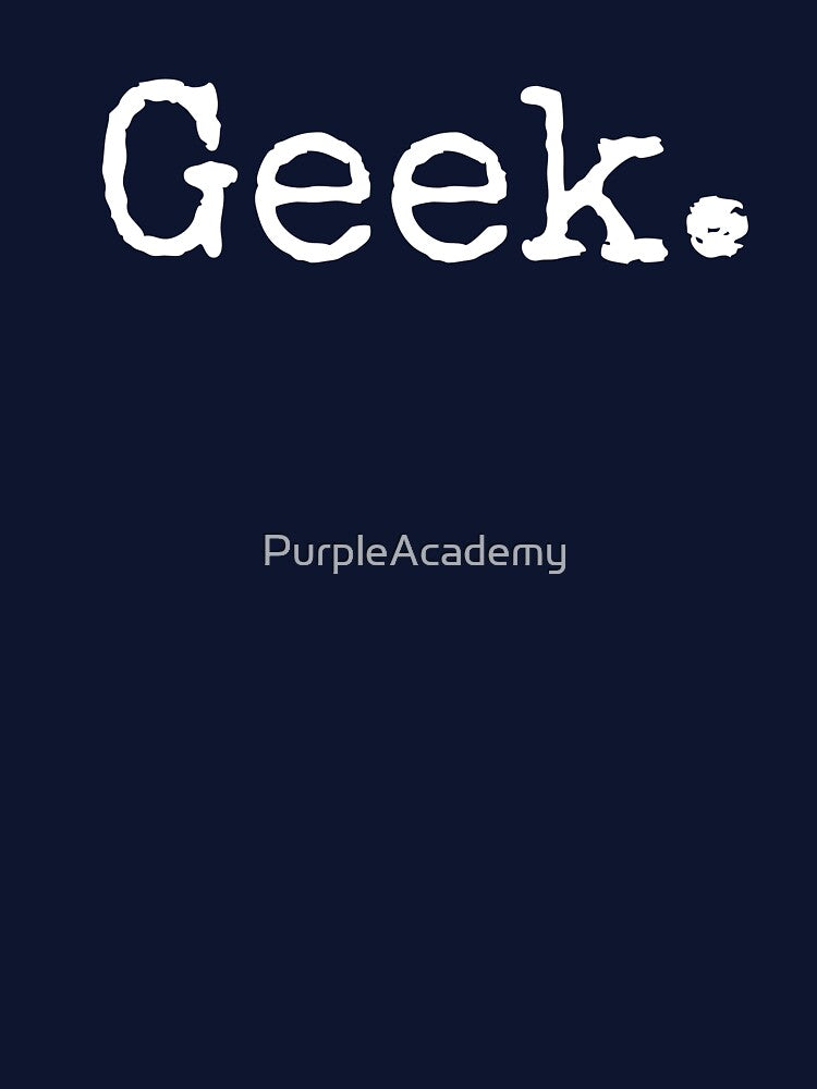 Geek | I love my geek by PurpleAcademy T-Shirts, Hoodie, Sweatshirt | BlankRebels.com (Image 3)