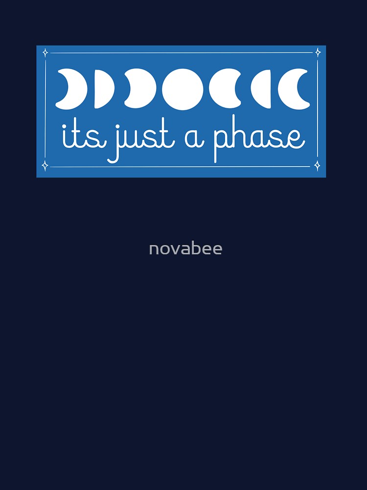 It's just a moon phase by novabee T-Shirts, Hoodie, Sweatshirt | BlankRebels.com (Image 3)
