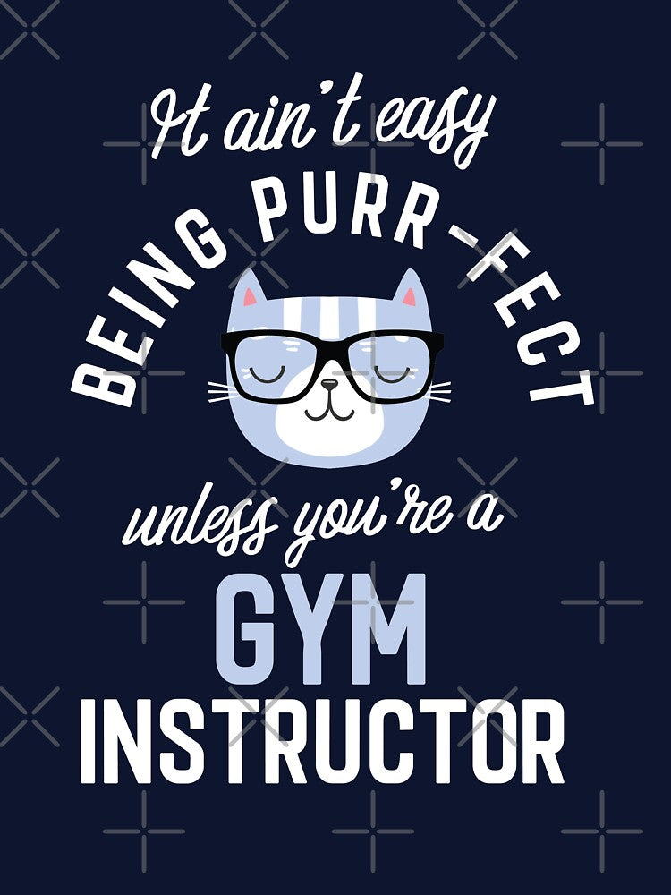 Gym Instructor Cat Lover Gifts - It ain't easy being Purr Fect by betternotes T-Shirts, Hoodie, Sweatshirt (Image 3)