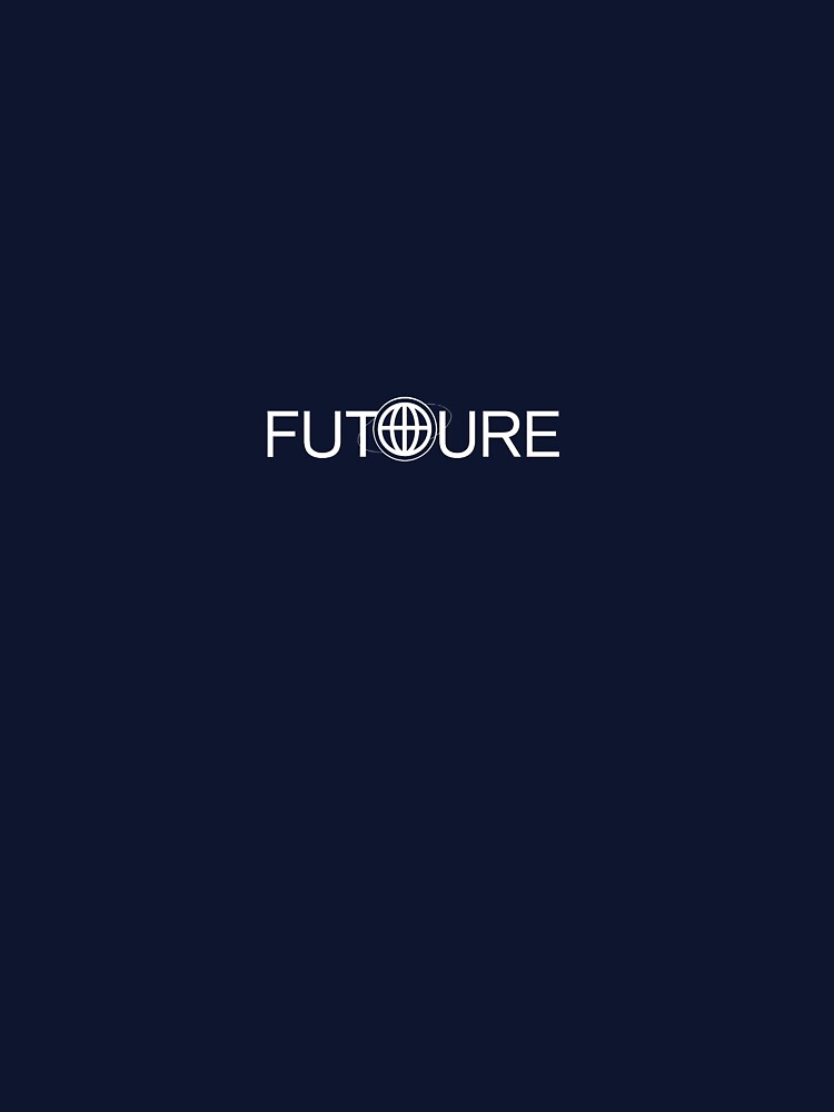 FUTURE Globe Logo – Modern Minimalist Typography Design by LoopyStudio T-Shirts, Hoodie, Sweatshirt (Image 3)