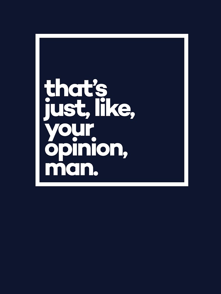 That's just, like, your opinion, man. Minimal White Typography by meeneemal