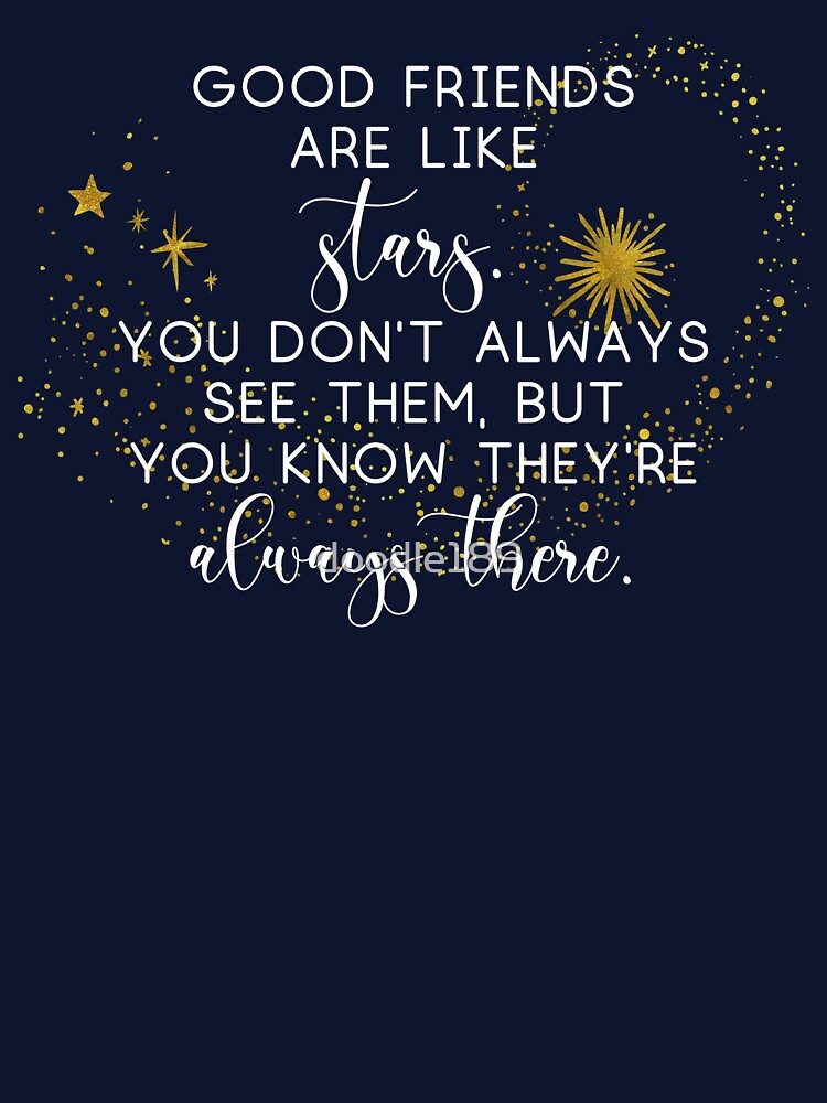 Good friends are like stars by doodle189 T-Shirts, Hoodie, Sweatshirt | BlankRebels.com (Image 3)