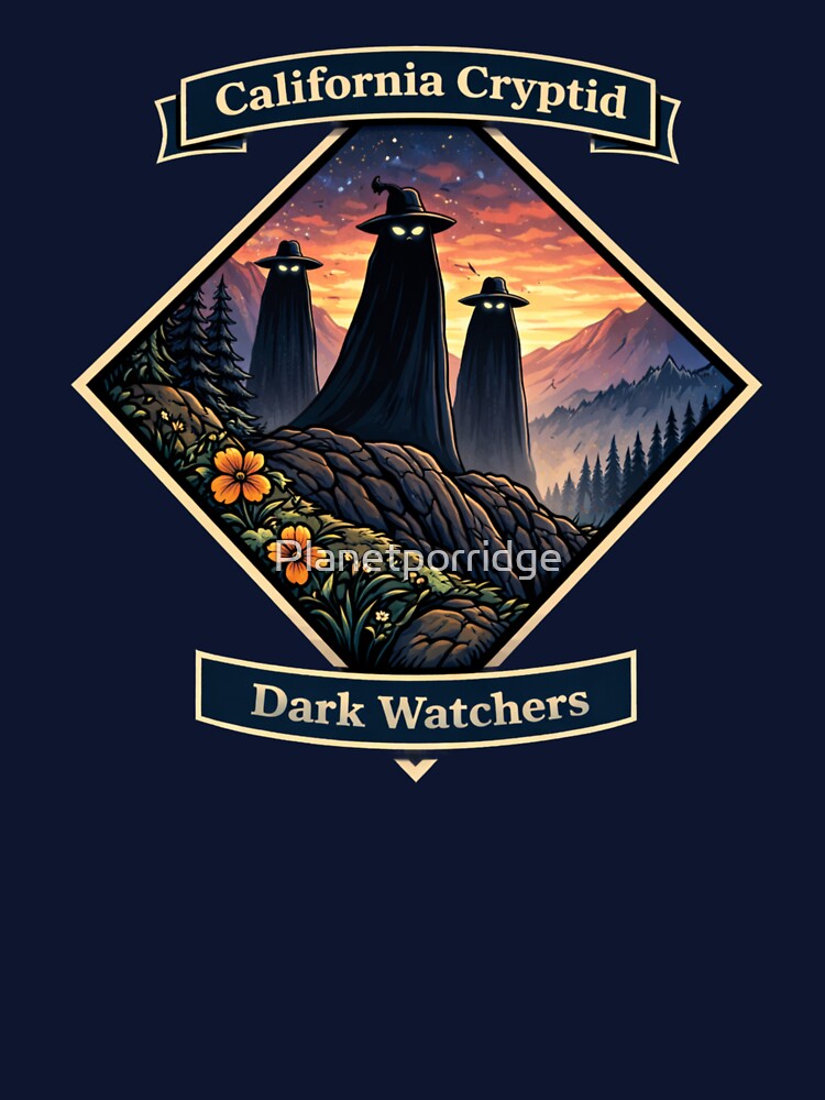 California Cryptid Dark Watchers by Planetporridge T-Shirts, Hoodie, Sweatshirt | BlankRebels.com (Image 3)