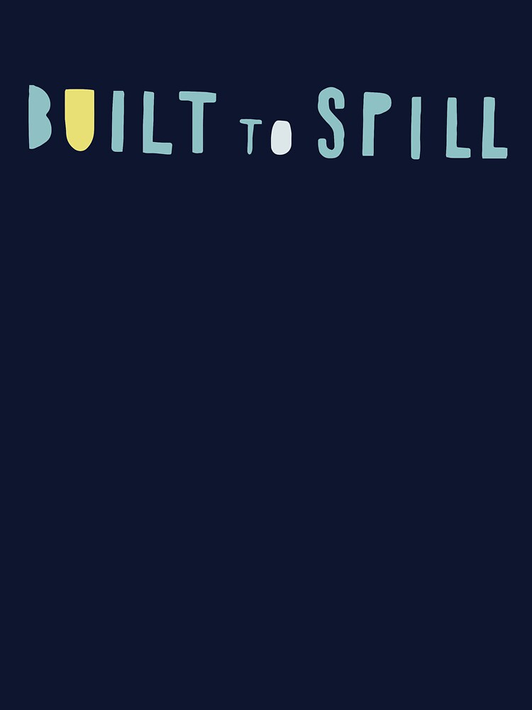 Built to Spill by jmkriz T-Shirts, Hoodie, Sweatshirt | BlankRebels.com (Image 3)