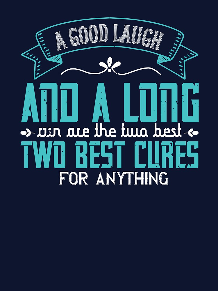 A Good Laugh and a Long Run – Running Quote Typography by DavidMay T-Shirts, Hoodie, Sweatshirt | BlankRebels.com (Image 3)