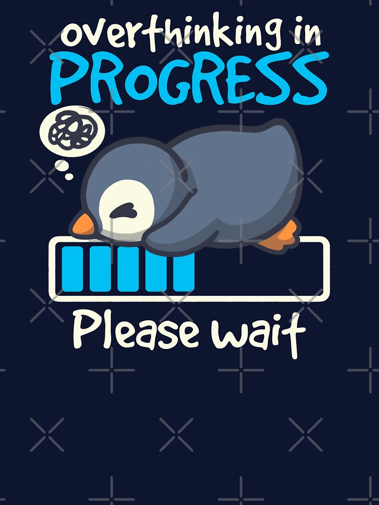 Penguin overthinking in progress by NemiMakeit T-Shirts, Hoodie, Sweatshirt | BlankRebels.com (Image 3)