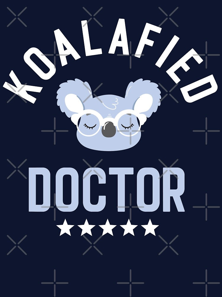 Koalafied Doctor - Funny Gift Idea for Doctors by betternotes T-Shirts, Hoodie, Sweatshirt | BlankRebels.com (Image 3)