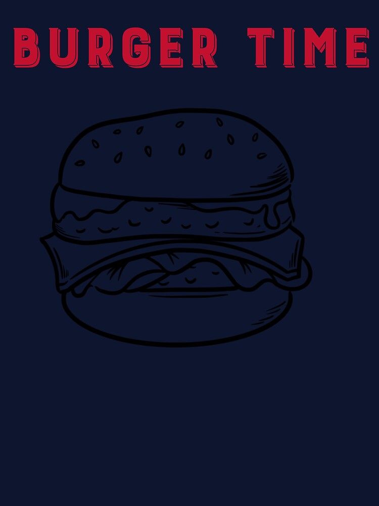 Burger Time by OnlyCoolTees T-Shirts, Hoodie, Sweatshirt | BlankRebels.com (Image 3)