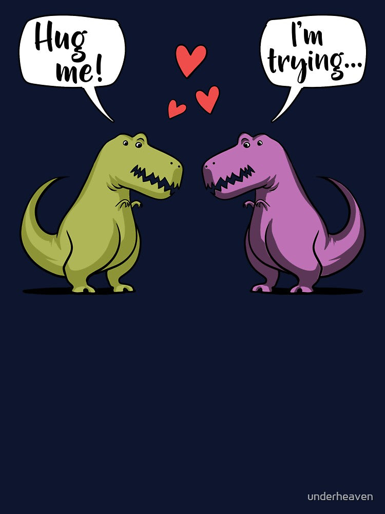 T-Rex Dinosaur Hug Me by underheaven T-Shirts, Hoodie, Sweatshirt | BlankRebels.com (Image 3)