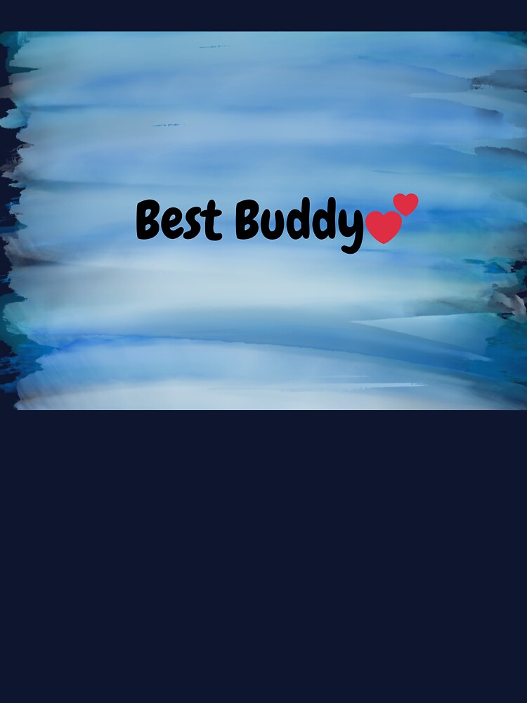 Best Buddy Gift – Cute Friendship Design by unglaublichGut T-Shirts, Hoodie, Sweatshirt | BlankRebels.com (Image 3)