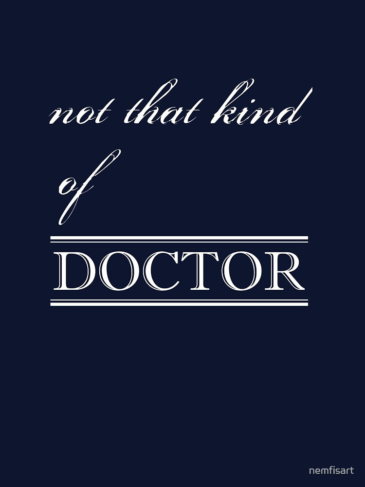 not that kind of doctor by nemfisart T-Shirts, Hoodie, Sweatshirt | BlankRebels.com (Image 3)