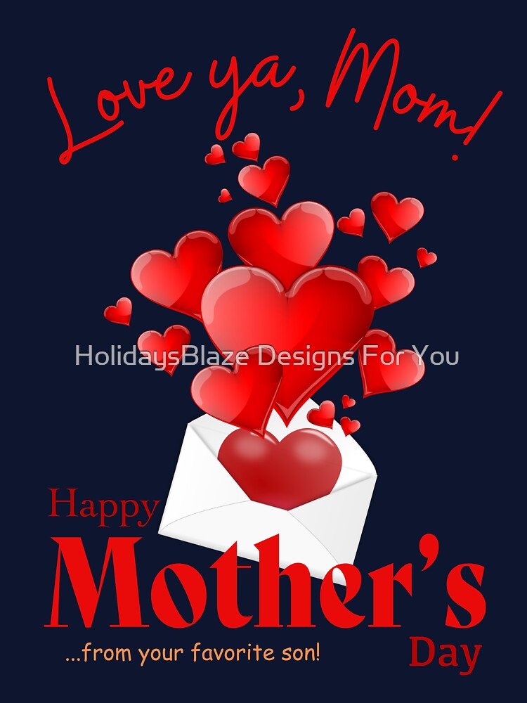 Happy Mother's Day! From Your Favorite Son! by HolidaysBlaze Designs For You T-Shirts, Hoodie, Sweatshirt (Image 3)