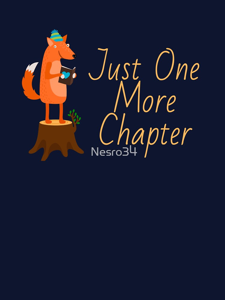Just One More Chapter by Nesro34 T-Shirts, Hoodie, Sweatshirt | BlankRebels.com (Image 3)