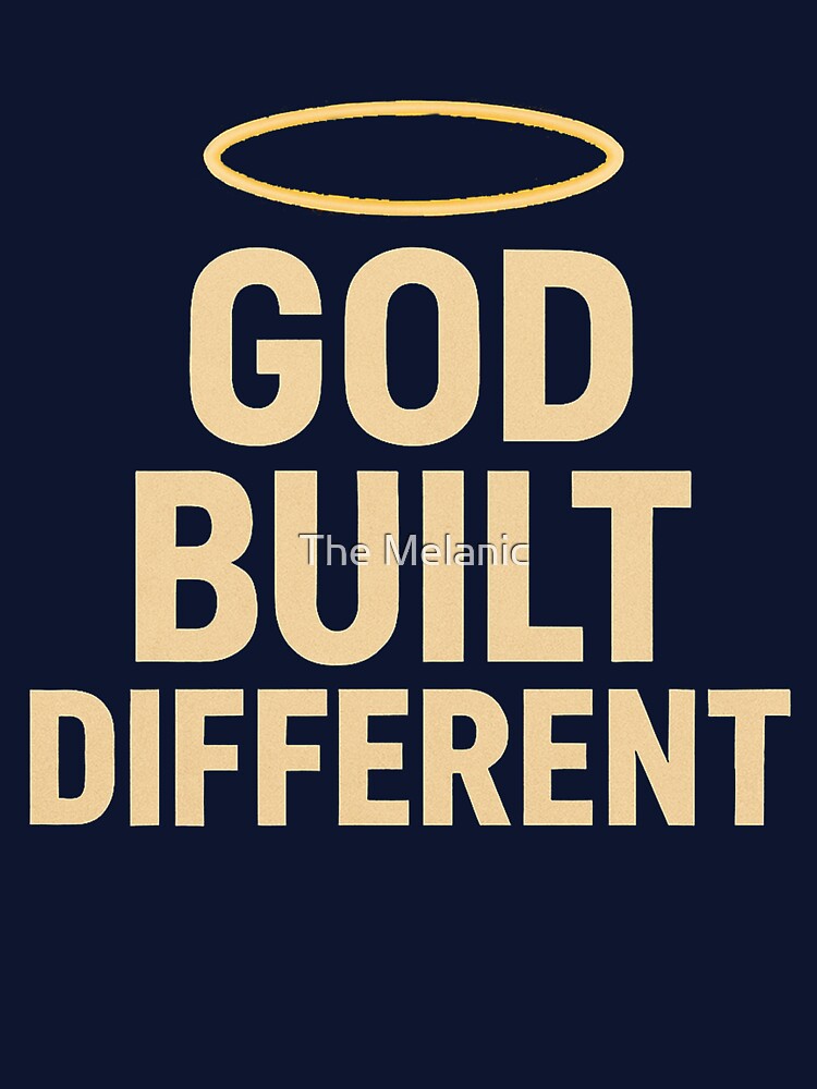 God Built Different – Christian Faith Minimalist Typography Design by The Melanic T-Shirts, Hoodie, Sweatshirt (Image 3)