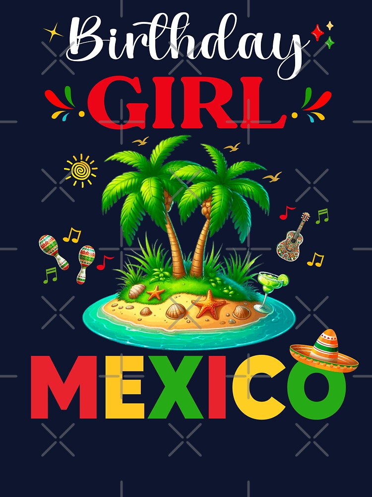 Mexico Cancun Cabo Birthday Girls Trip Family Reunion by PopArtDesigns T-Shirts, Hoodie, Sweatshirt (Image 3)