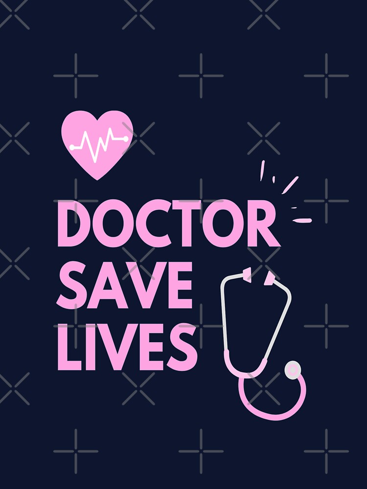 Doctor Save Lives by Tshirtpedia T-Shirts, Hoodie, Sweatshirt | BlankRebels.com (Image 3)