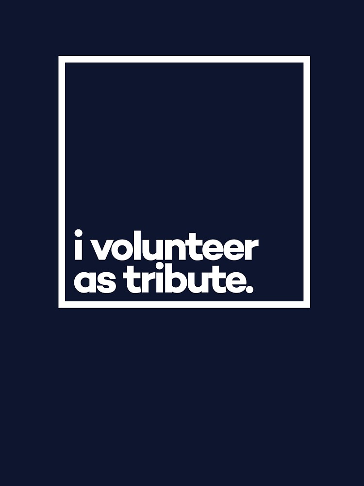 I volunteer as tribute Minimal White Typography by meeneemal T-Shirts, Hoodie, Sweatshirt | BlankRebels.com (Image 3)
