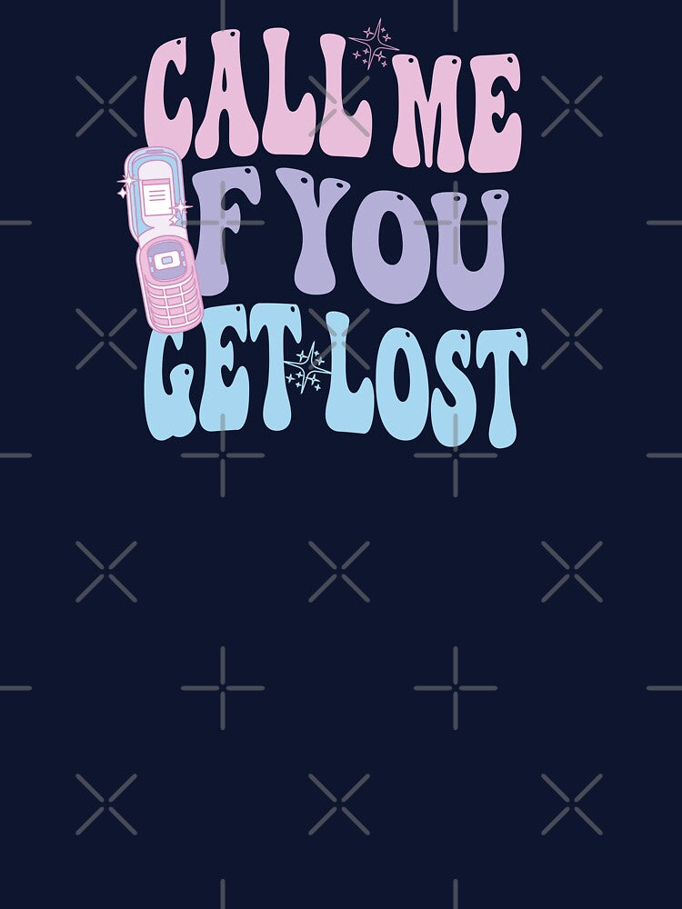 Call Me If You Get Lost Shirt, Y2k Aesthetic Shirt, by chipmuckdesignn