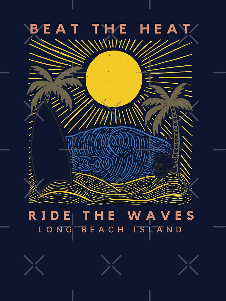 Long Beach Island Beat The Heat by FrescoNat T-Shirts, Hoodie, Sweatshirt | BlankRebels.com (Image 3)