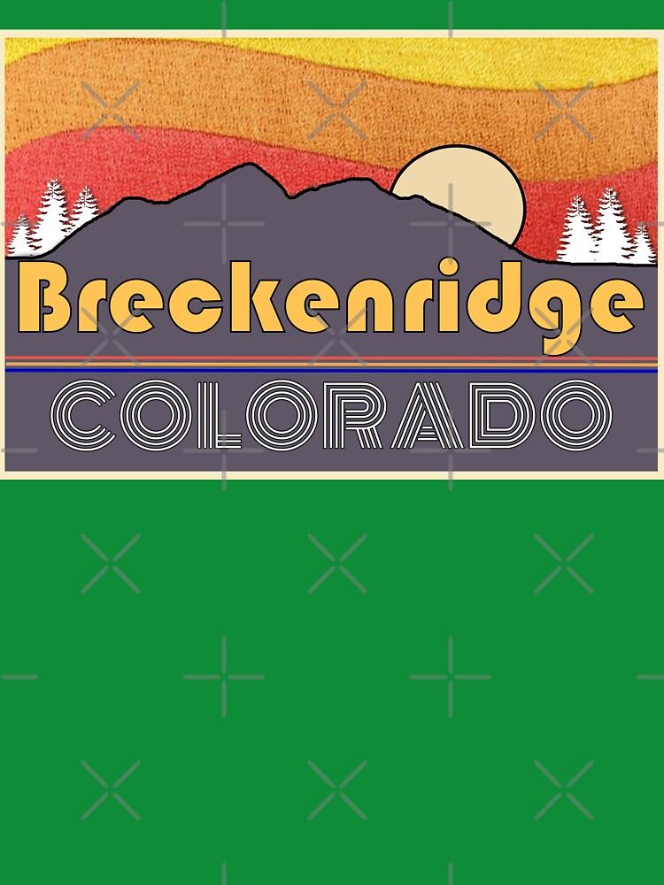 Breckenridge Colorado, Vacation, Ski, Snow Board, Hiking, Sunset, Mountains by BubbaCommerce T-Shirts, Hoodie,... (Image 3)