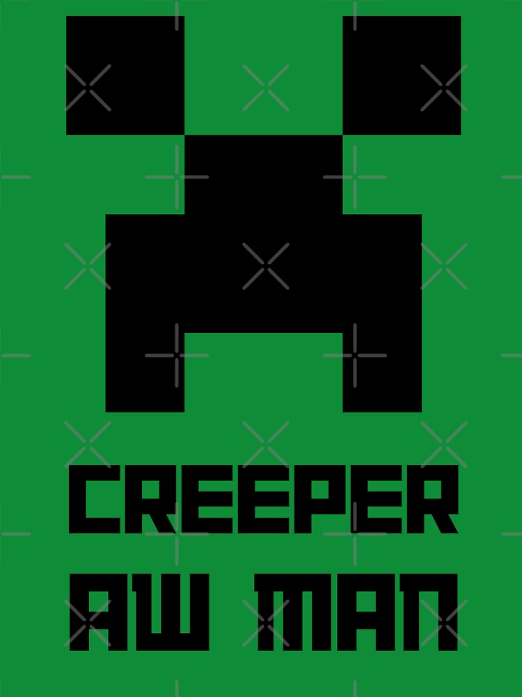 Creeper Aw Man by ConfusedStudio T-Shirts, Hoodie, Sweatshirt | BlankRebels.com (Image 3)