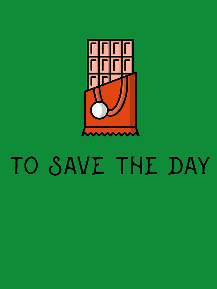 Chocolate to save the day by OnlyCoolTees T-Shirts, Hoodie, Sweatshirt | BlankRebels.com (Image 3)