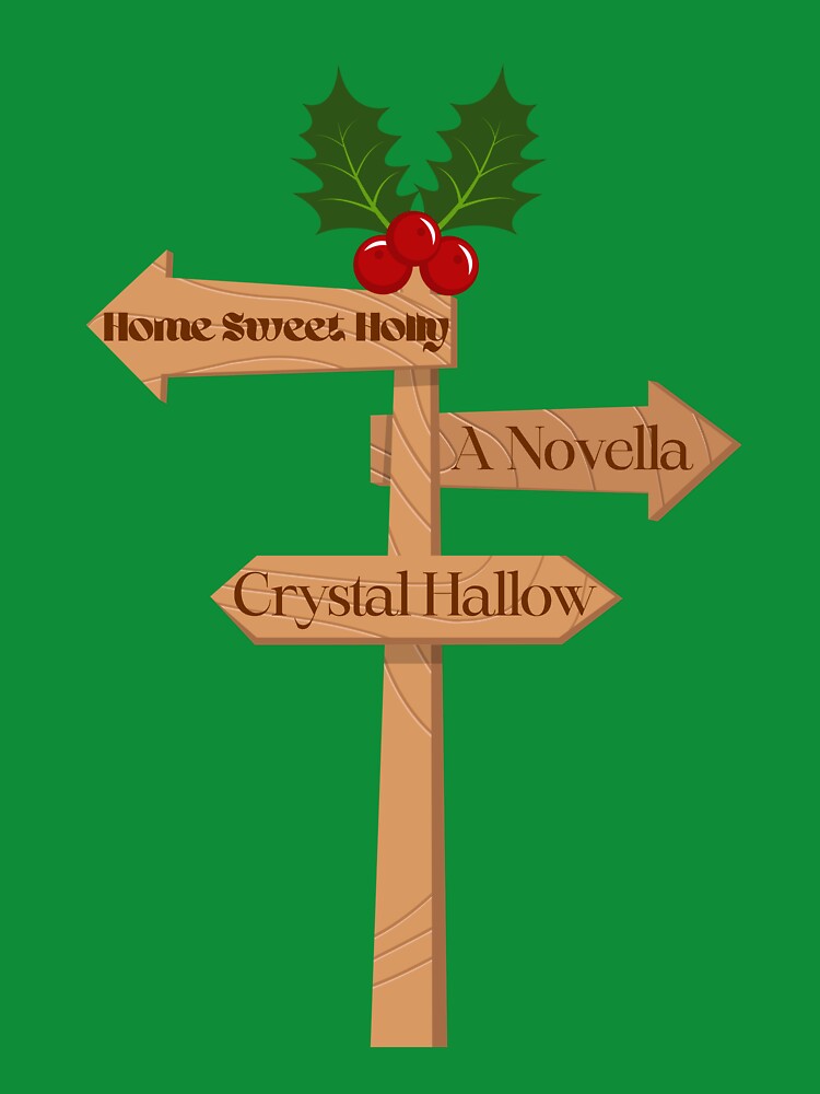 Home Sweet Holly Novella by SamiSweetShop T-Shirts, Hoodie, Sweatshirt | BlankRebels.com (Image 2)