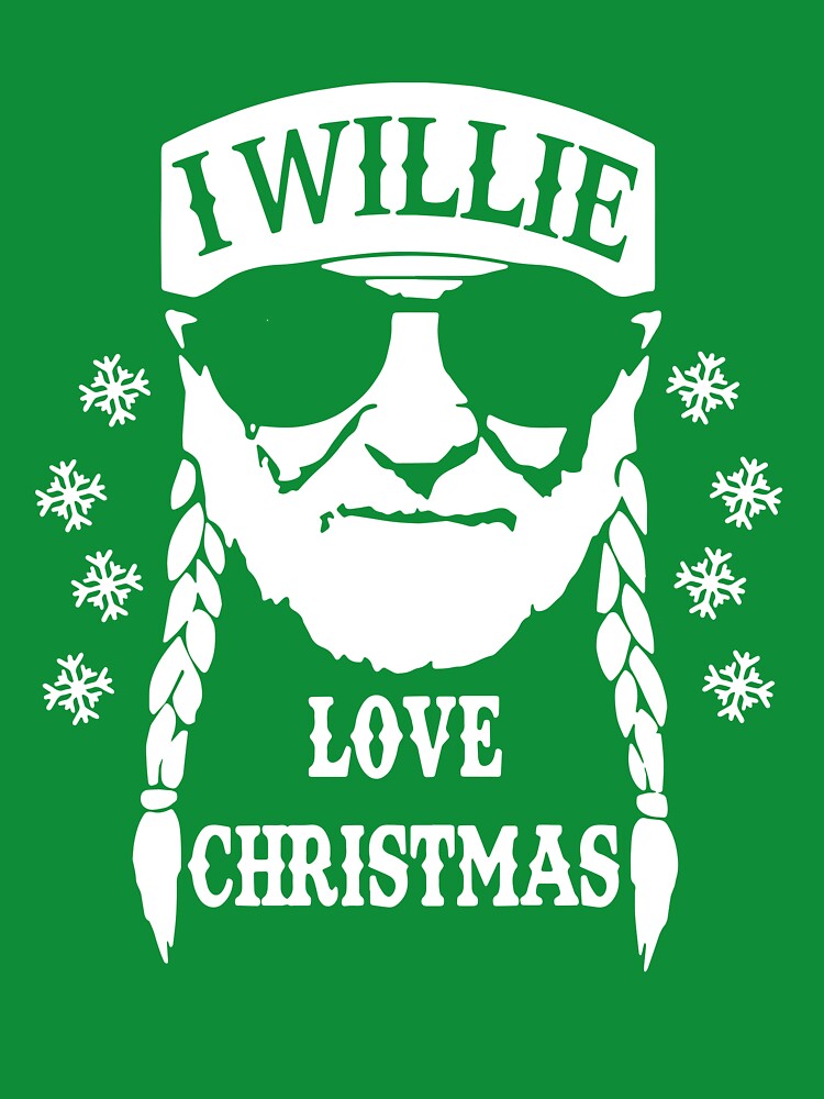 I Willie Love Christmas Shirt Funny Willie Christmas vacation 2021 by eleaseschafer Hoodie, Sweatshirt (Image 3)