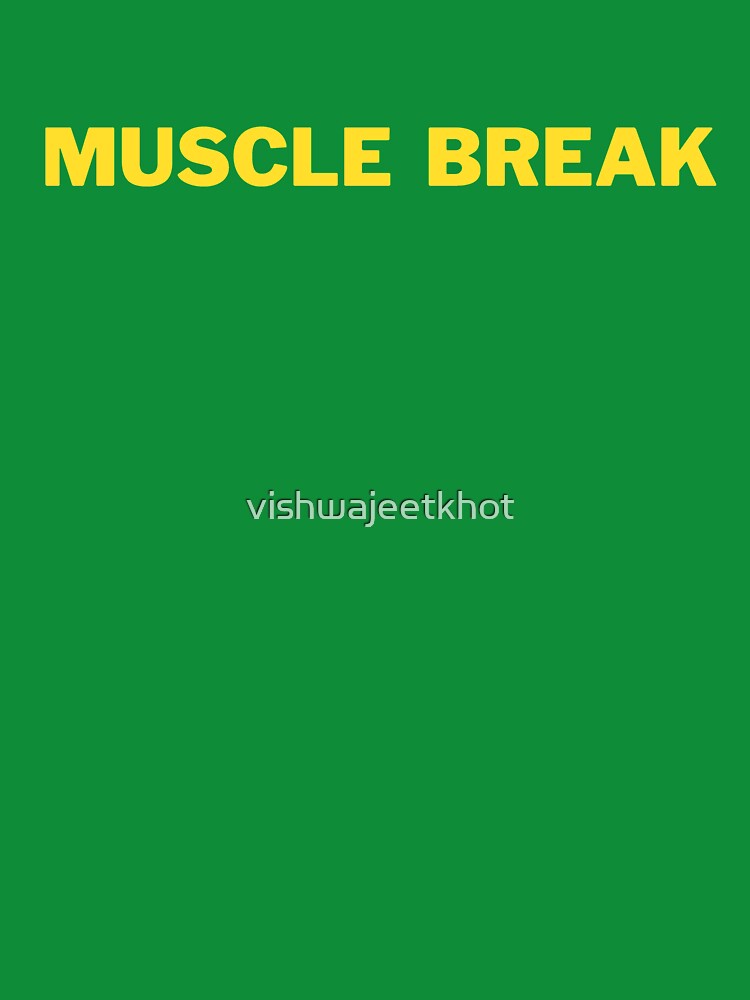 MUSCLE BREAK by vishwajeetkhot T-Shirts, Hoodie, Sweatshirt | BlankRebels.com (Image 3)