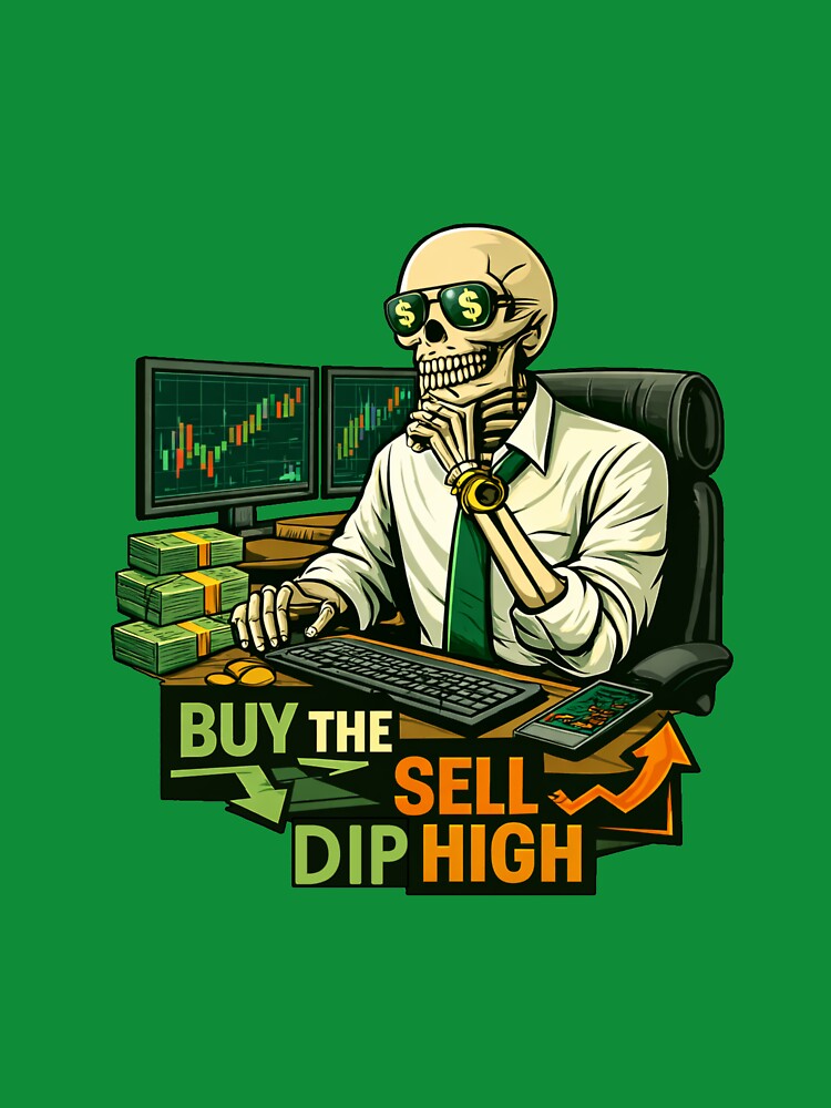 Skeleton Trader “Buy the Dip, Sell the High” Trading T-Shirt | Stock Market Skull Art by Slaivarart Hoodie,... (Image 3)