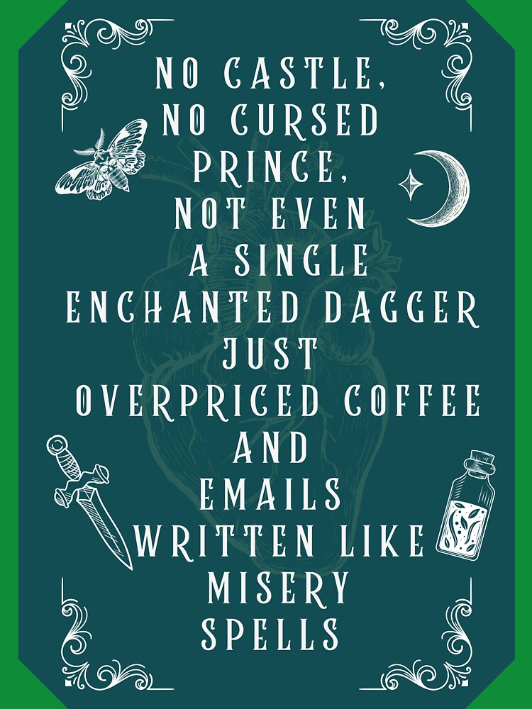No Castle No Cursed Prince Funny Dark Fantasy Quote – hard real life - Dark Romance art by DarkRomanceMom... (Image 3)