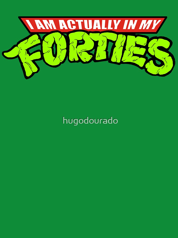 Actually in my Forties by hugodourado T-Shirts, Hoodie, Sweatshirt | BlankRebels.com (Image 3)