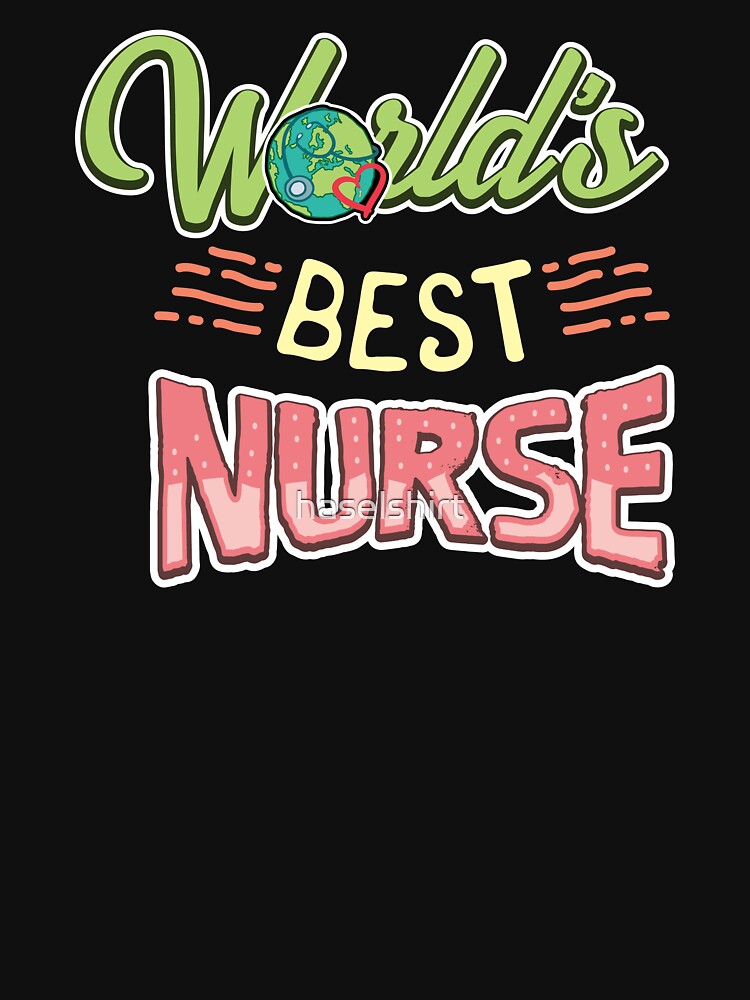 Nurse Nurse Day Best Nurse by haselshirt T-Shirts, Hoodie, Sweatshirt | BlankRebels.com (Image 3)