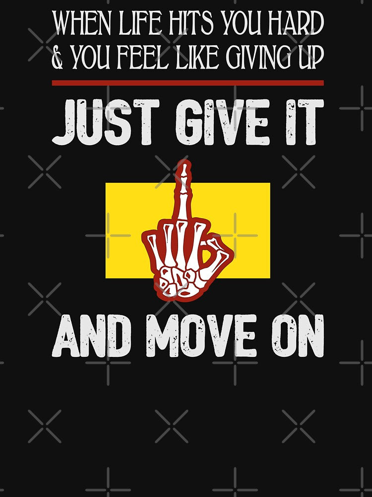 The Middle Finger - Funny Motivational Quotes And Sayings Humor by WIZECROW T-Shirts, Hoodie, Sweatshirt (Image 3)