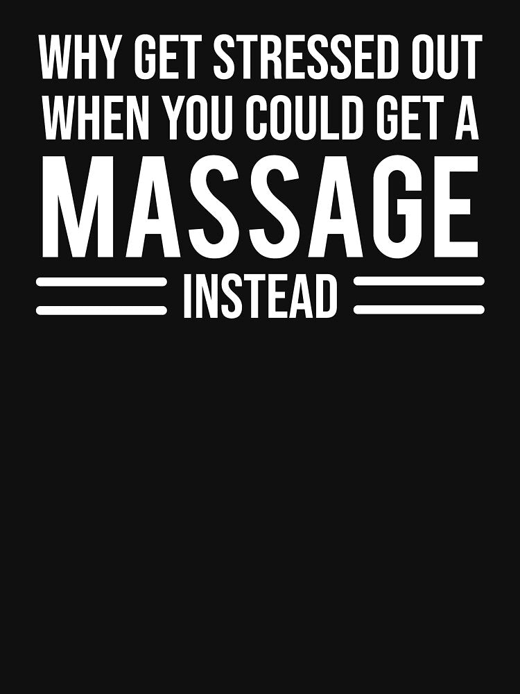 Funny Massage Therapist Why Get Stressed T-shirt by zcecmza Hoodie, Sweatshirt | BlankRebels.com (Image 3)