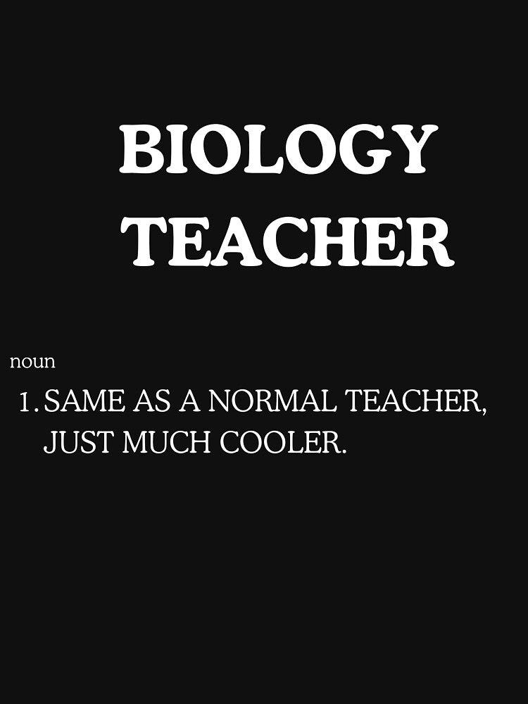 "Cool Biology Teacher" Tee Shirt by work-at-tire Hoodie, Sweatshirt | BlankRebels.com (Image 3)