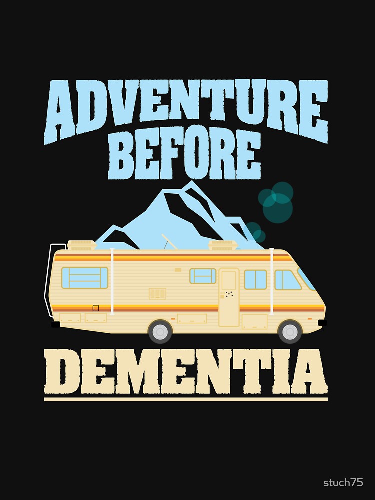 Adventure Before Dementia by stuch75