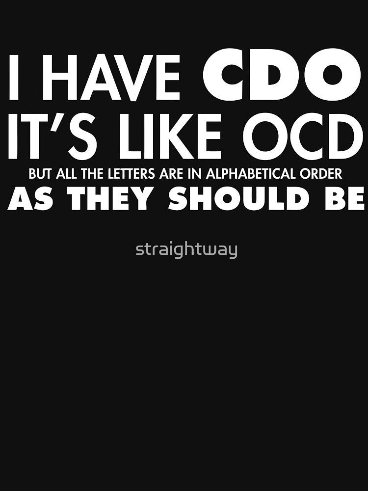 cdo ocd by straightway T-Shirts, Hoodie, Sweatshirt | BlankRebels.com (Image 3)