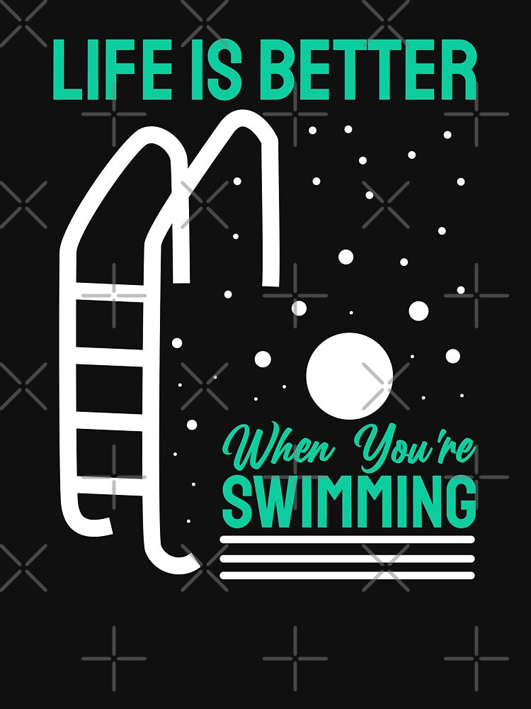 Life is Better When You're Swimming by bylox T-Shirts, Hoodie, Sweatshirt | BlankRebels.com (Image 3)