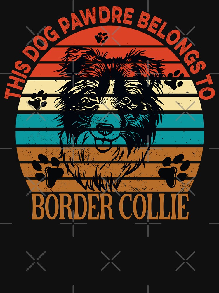 Dog Pawdre Dad Border Collie Owner Vintage by Cuddlythopia T-Shirts, Hoodie, Sweatshirt | BlankRebels.com (Image 3)