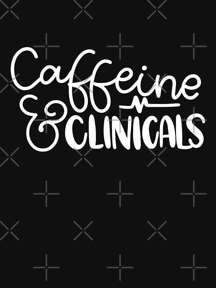 Caffeine and Clinicals by Miaramar T-Shirts, Hoodie, Sweatshirt | BlankRebels.com (Image 3)
