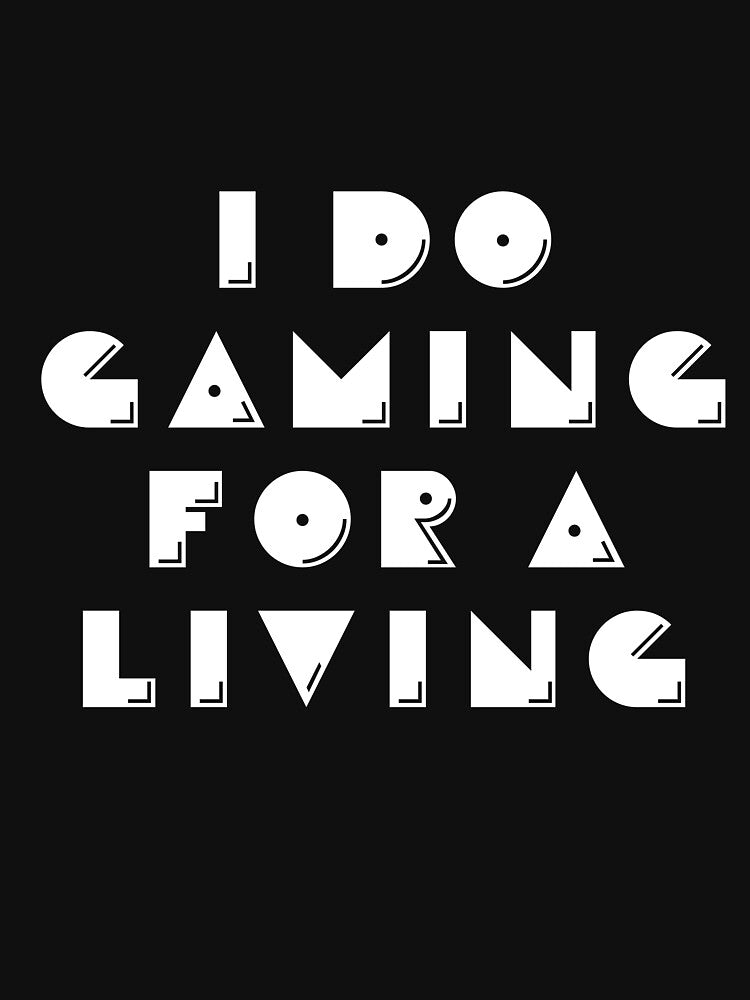 I Do Gaming Living T-Shirts, Hoodie, Sweatshirt