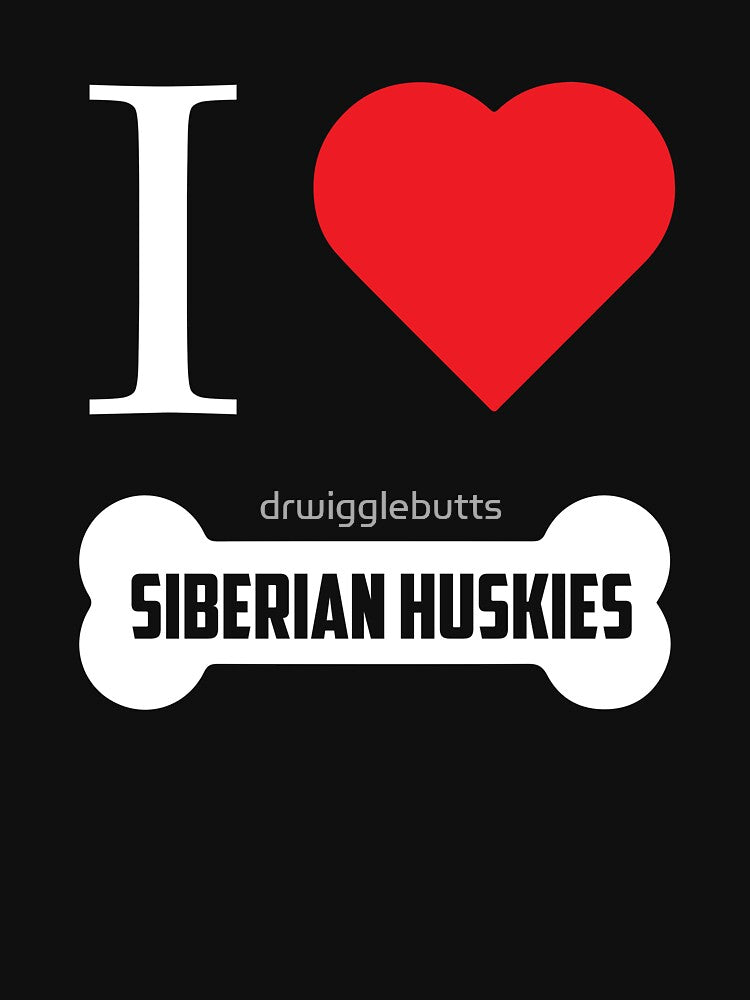 Siberian Husky Lover Design I Heart Siberian Huskies Bone by drwigglebutts T-Shirts, Hoodie, Sweatshirt (Image 3)